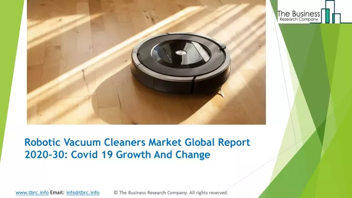 robotic vacuum cleaners market global report 2020 30 covid 19 growth and change