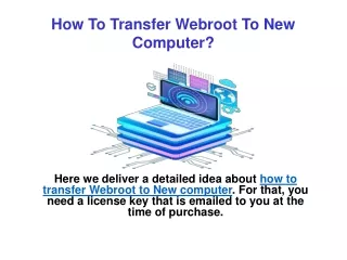how to transfer webroot to new computer