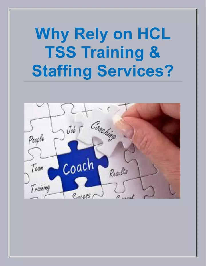why rely on hcl tss training staffing services