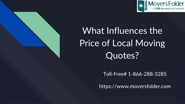 what influences the price of local moving quotes
