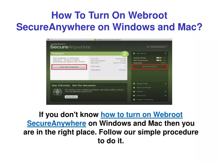 how to turn on webroot secureanywhere on windows and mac