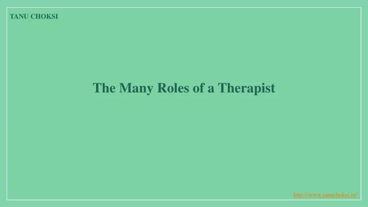 the many roles of a therapist