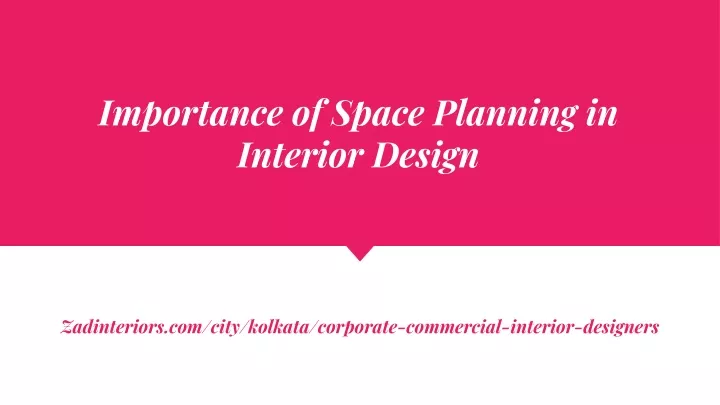 importance of space planning in interior design