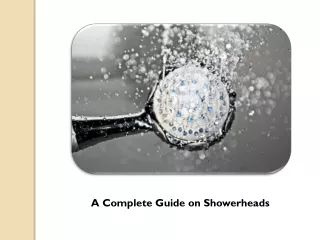 a complete guide on showerheads
