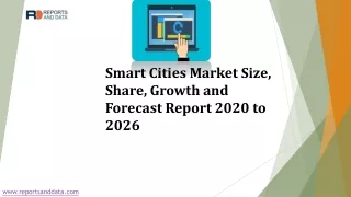 Smart Cities Market Size, Share, Growth and Forecast Report 2020 to 2026