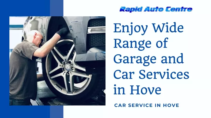 enjoy wide range of garage and car services