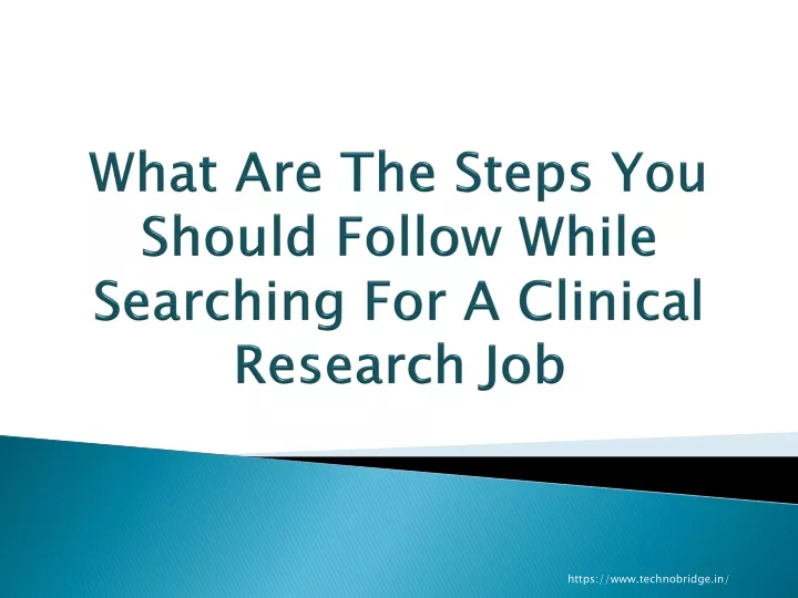 what are the steps you should follow while searching for a clinical research job