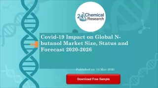 Covid 19 Impact on Global N butanol Market Size, Status and Forecast 2020 2026