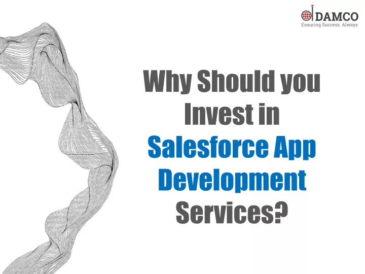 why should you invest in salesforce