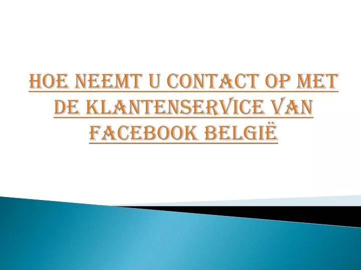 hoe neemt u contact op met de klantenservice van facebook belgi