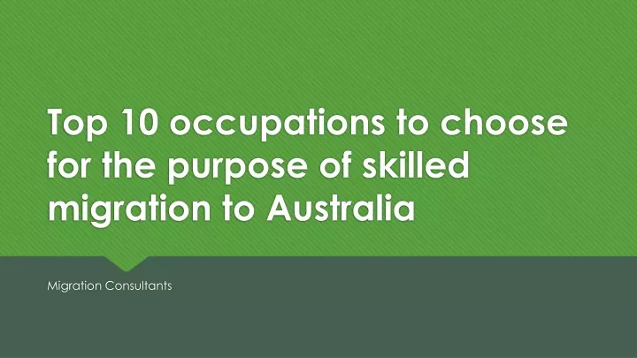 top 10 occupations to choose for the purpose of skilled migration to australia