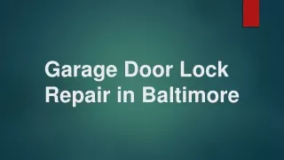 Garage Door Lock Repair in Baltimore