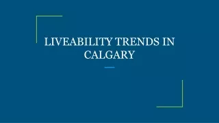 liveability trends in calgary