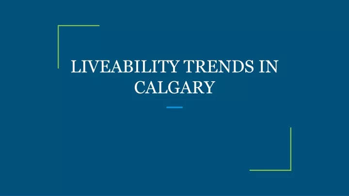 liveability trends in calgary