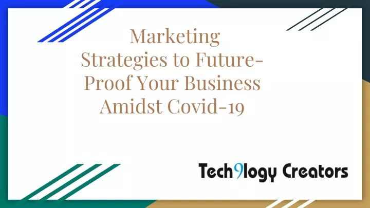 marketing strategies to future proof your business amidst covid 19
