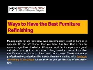 Ways to Have the Best Furniture Refinishing