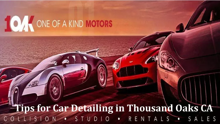 tips for car detailing in thousand oaks ca