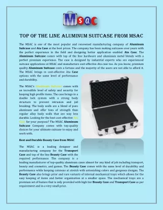 Top of the Line Aluminum Suitcase from MSAC