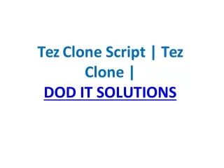 tez clone script tez clone dod it solutions