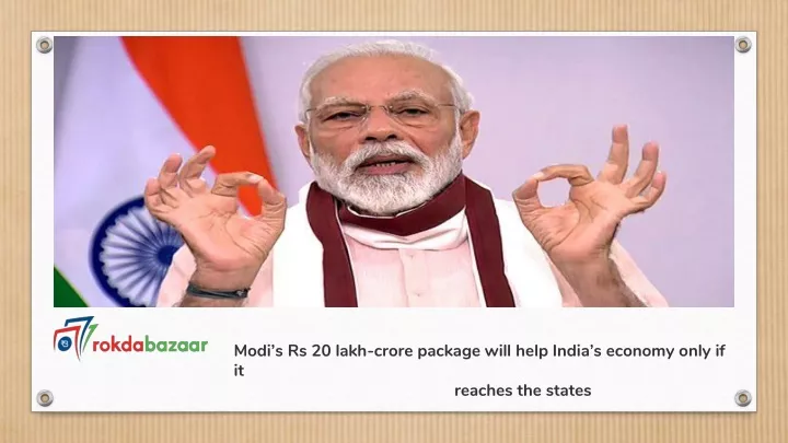 modi s rs 20 lakh crore package will help india