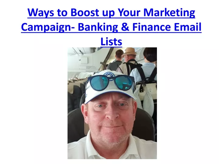 ways to boost up your marketing campaign banking finance email lists