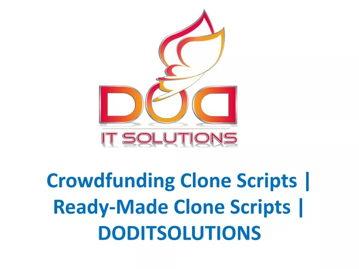 crowdfunding clone scripts ready made clone scripts doditsolutions