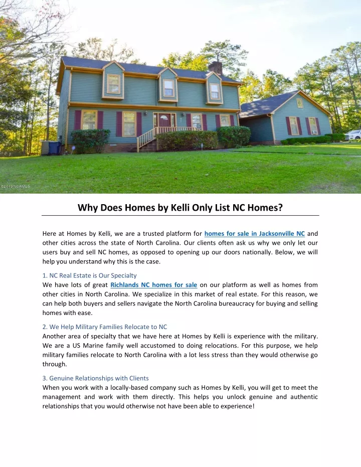 why does homes by kelli only list nc homes