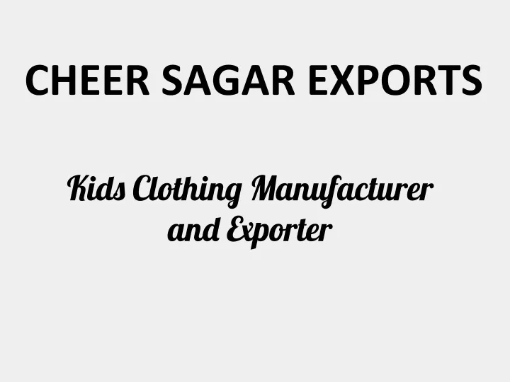 kids clothing manufacturer and exporter