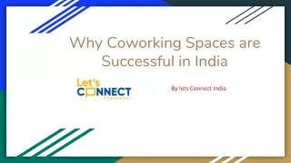 Why Coworking Spaces are Successful in India: Lets  Connect India