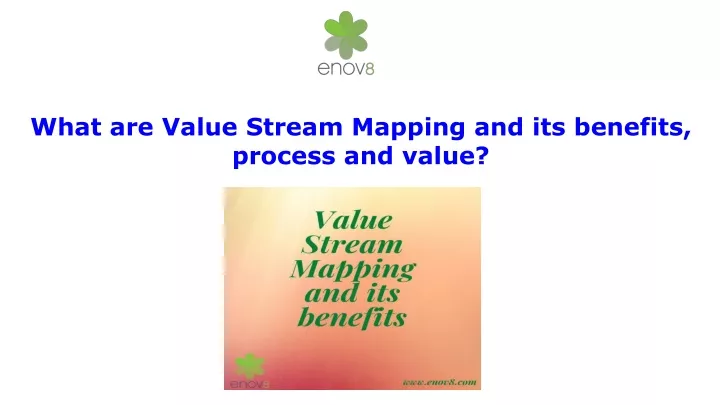 what are value stream mapping and its benefits