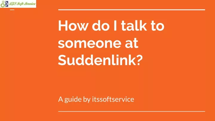 how do i talk to someone at suddenlink