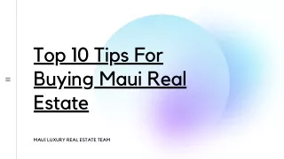 Top 10 Tips For Buying Maui Real Estate