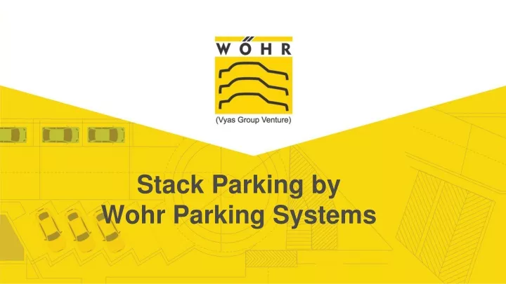 stack parking by wohr parking systems