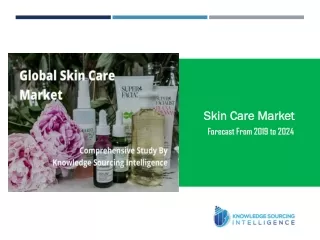 Comprehensive Study on Skin Care Market by Knowledge Sourcing