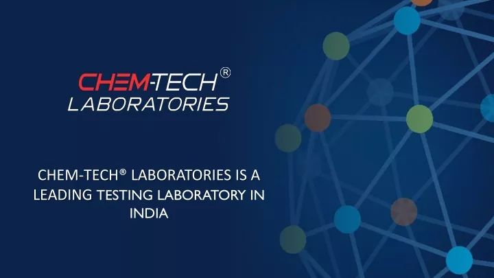 chem tech laboratories is a leading testing