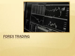 What Are The Top Benefits Of Choosing Forex Trading