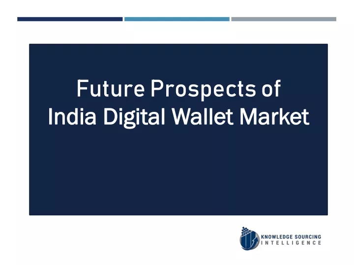 future prospects of india digital wallet market