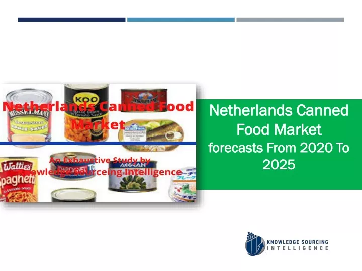 netherlands canned food market forecasts from