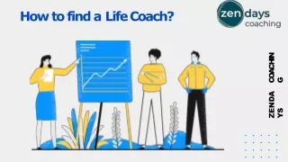 How to Find a Life Coach - Zendays Coaching