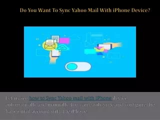 do you want to sync yahoo mail with iphone device