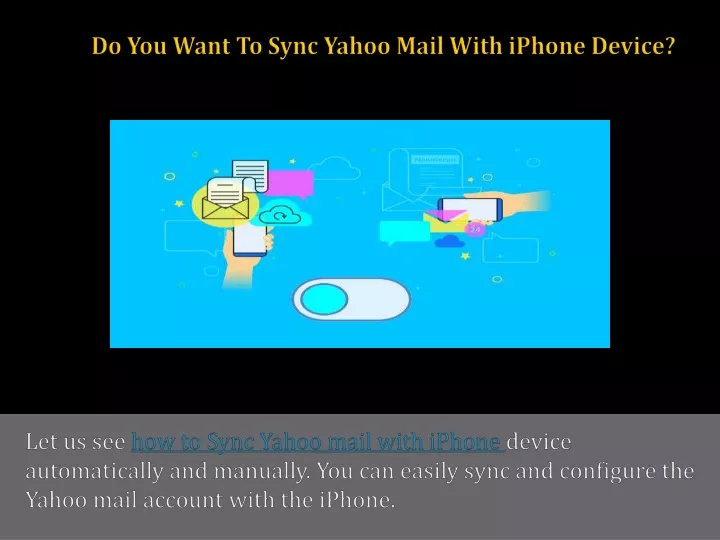 do you want to sync yahoo mail with iphone device