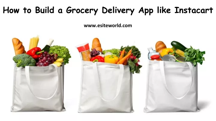 how to build a grocery delivery app like instacart