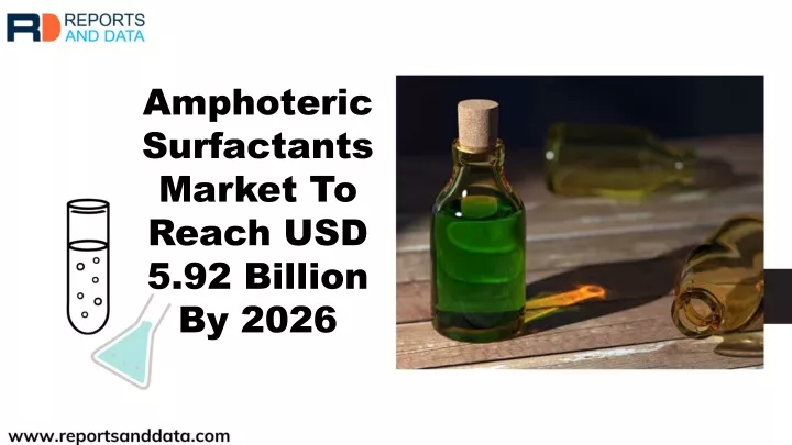 amphoteric surfactants market to reach