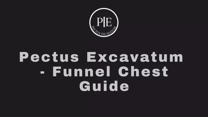 pectus excavatum funnel chest guide