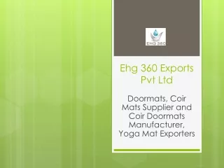 Doormats, Coir Mats Supplier and Coir Doormats Manufacturer, Yoga Mat Exporters