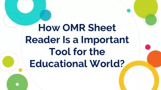how omr sheet reader is a important tool for the educational world