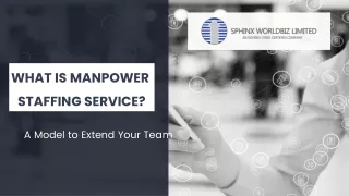 What is Manpower Staffing Service