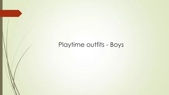 playtime outfits boys