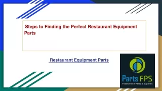 Steps to Finding the Perfect Restaurant Equipment  Parts