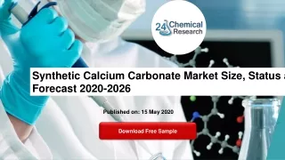 Synthetic Calcium Carbonate Market Size, Status and Forecast 2020-2026